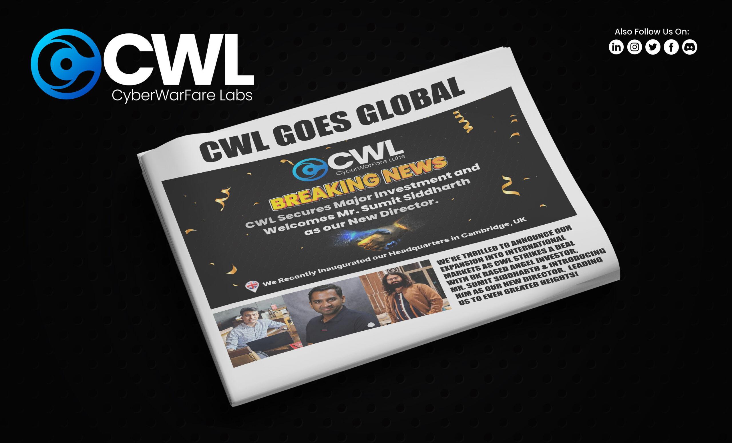 CWL Secures Huge Investment Deal and Appoints Sumit Siddharth as Director