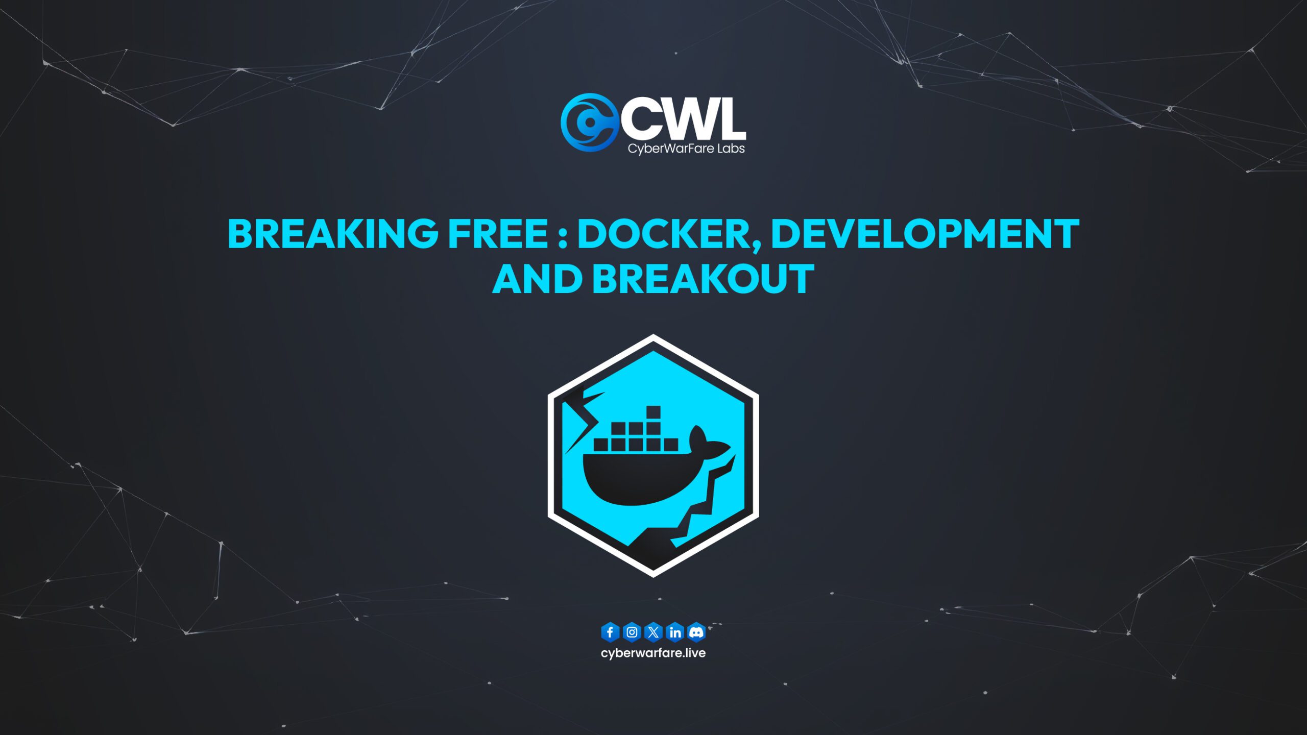 Breaking Free: Docker, Development, and Breakout